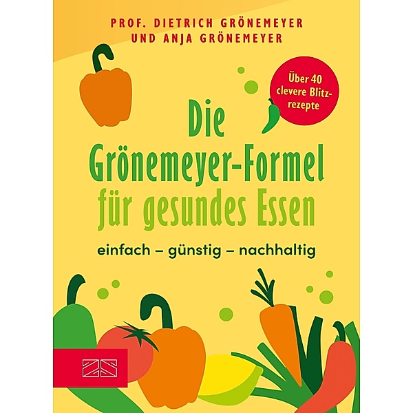 Die Grönemeyer-Formel für gesundes Essen, Dietrich Grönemeyer