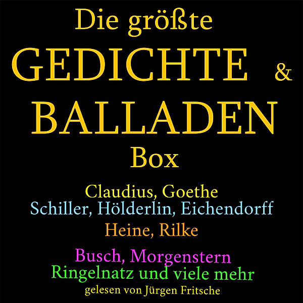 Die größte Gedichte und Balladen Box: 800 Meisterwerke, Anonymus