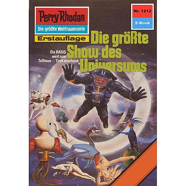 Die grösste Show des Universums (Heftroman) / Perry Rhodan-Zyklus Chronofossilien - Vironauten Bd.1212, H. G. Francis