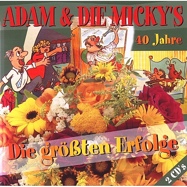 Die Größten Erfolge-40 Jahre, Adam & Die Micky's
