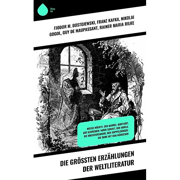 Die größten Erzählungen der Weltliteratur, Fjodor M. Dostojewski, O. Henry, E. T. A. Hoffmann, Oscar Wilde, Anton Tschechow, Mark Twain, Heinrich von Kleist, Jean Paul, Iwan Sergejewitsch Turgenew, Johann Wolfgang von Goethe, Friedrich Schiller, Franz Kafka, Eduard Mörike, Joseph Roth, Lew Tolstoi, Gustave Flaubert, Arthur Schnitzler, George Sand, Honoré de Balzac, Achim von Arnim, Joseph Conrad, Jakob Wassermann, Nikolai Gogol, Alexei Konstantinowitsch Tolstoi, Charles Baudelaire, Prosper Mérimée, Washington Irving, Heodor Storm, Rudyard Kipling, Stendhal, Ambrose Bierce, Jack London, André Gide, Guy de Maupassant, Rainer Maria Rilke, Stefan Zweig, Alexander Sergejewitsch Puschkin, Robert Louis Stevenson, Edgar Allan Poe