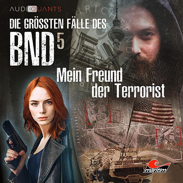 Die grössten Fälle des BND - 5 - Mein Freund der Terrorist, Christoph Lehmann, Lars H. Jung