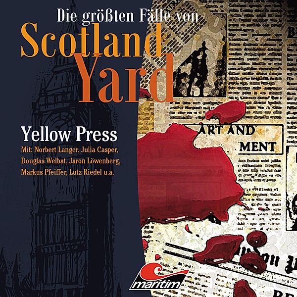 Die größten Fälle von Scotland Yard - 26 - Yellow Press, Markus Duschek