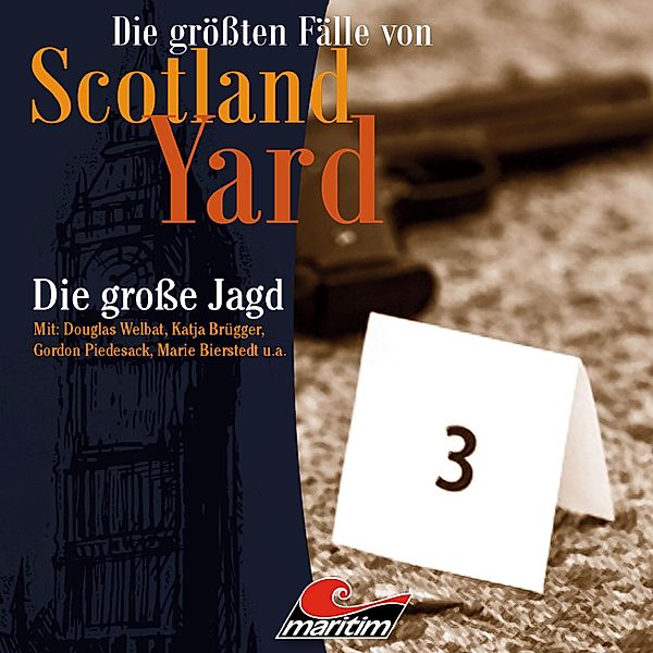 Die größten Fälle von Scotland Yard - 29 - Die große Jagd, Paul Burghardt