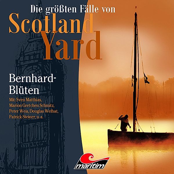 Die größten Fälle von Scotland Yard - 31 - Bernhard-Blüten, Paul Burghardt