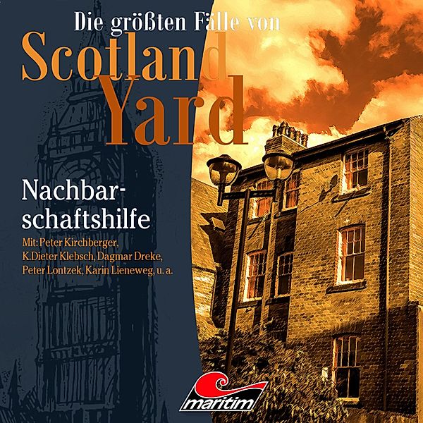 Die größten Fälle von Scotland Yard - 32 - Nachbarschaftshilfe, Markus Duschek