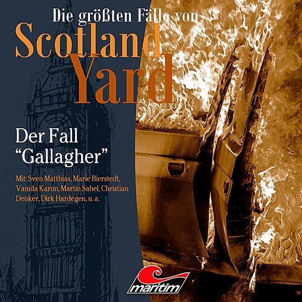 Die größten Fälle von Scotland Yard - 35 - Der Fall Gallagher, Paul Burghardt
