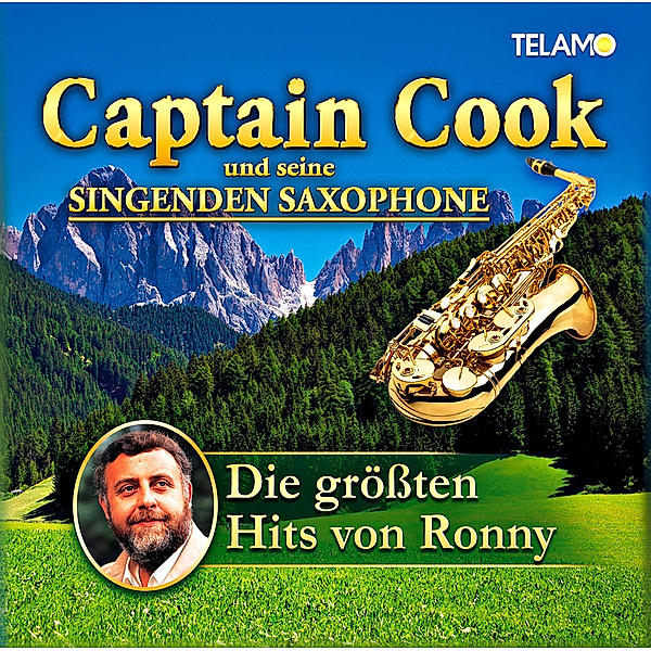 Die grössten Hits von Ronny, Captain Cook Und Seine Singenden Saxophone