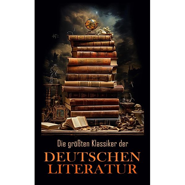 Die größten Klassiker der deutschen Literatur, Heinrich Heine, Annette von Droste-Hülshoff, Heinrich von Kleist, Friedrich Hölderlin, Theodor Fontane, Gustav Freytag, Gottfried Keller, Theodor Storm, Franz Kafka, Stefan Zweig, Josef Freiherr von Eichendorff, Arthur Schopenhauer, Klaus Mann, Else Lasker-Schüler, Rainer Maria Rilke, Johanna Spyri, Sebastian Brant, Joseph Roth, Karl May, Robert Musil, Heinrich Mann, Kurt Tucholsky, Friedrich Schiller, Sigmund Freud, Friedrich Nietzsche, Oswald Spengler, Johann Wolfgang von Goethe, Jacob Grimm, Wilhelm Grimm, Gottfried von Straßburg, Wolfram Von Eschenbach, E. T. A. Hoffmann