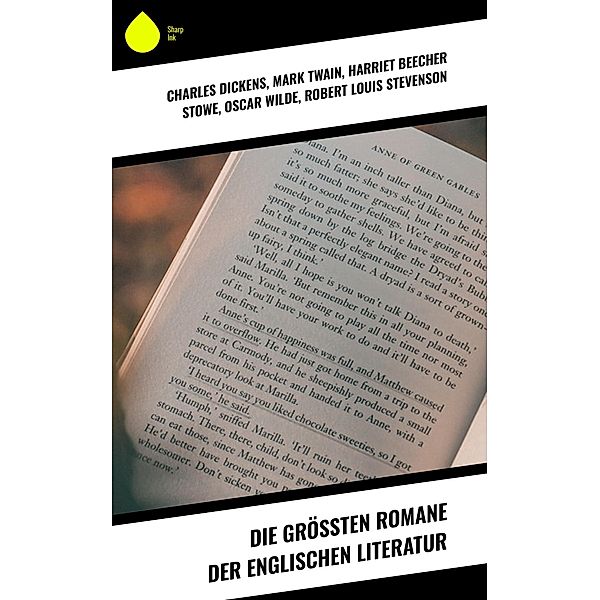 Die grössten Romane der englischen Literatur, Charles Dickens, Anne Brontë, Emily Brontë, Jack London, Arthur Conan Doyle, Frances Hodgson Burnett, Joseph Conrad, Jane Austen, Herman Melville, George Eliot, Walter Scott, Mark Twain, Laurence Sterne, Jonathan Swift, Daniel Defoe, Henry Fielding, Sinclair Lewis, Virginia Woolf, Nathaniel Hawthorne, Wilkie Collins, William Makepeace Thackeray, Lew Wallace, Harriet Beecher Stowe, Edgar Wallace, John Galsworthy, H. G. Wells, D. H. Lawrence, F. Scott Fitzgerald, Mary Shelley, Edward Bulwer-Lytton, Thomas Wolfe, Lewis Carrol, Oscar Wilde, Robert Louis Stevenson, James Fenimore Cooper, Edgar Allan Poe, Bram Stoker, Charlotte Brontë