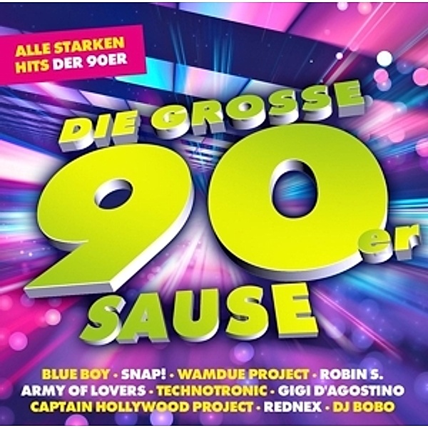 Die Grosse 90er Sause-Alle Starken Hits Der 90er, Various