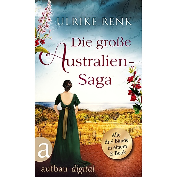 Die grosse Australien-Saga / Die Australien Saga, Ulrike Renk