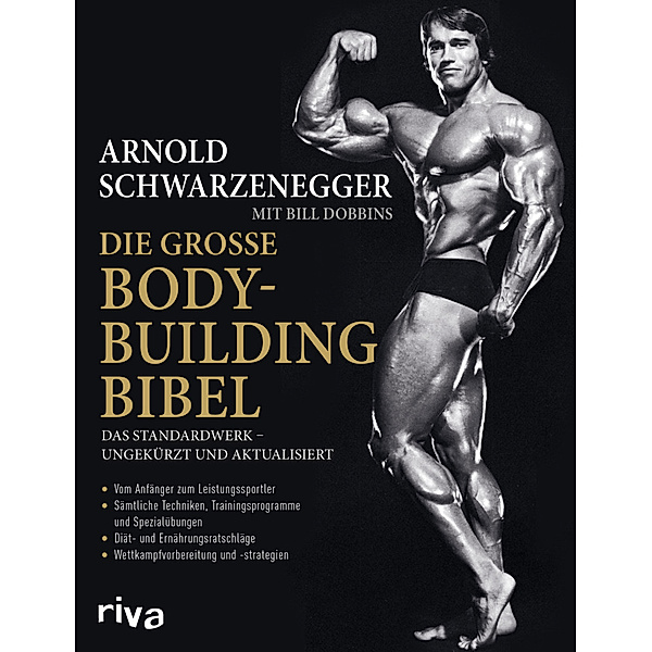 Die große Bodybuilding-Bibel, Arnold Schwarzenegger, Bill Dobbins