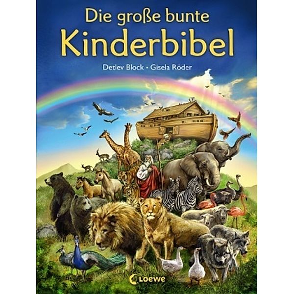 Die große bunte Kinderbibel, Detlev Block, Gisela Röder