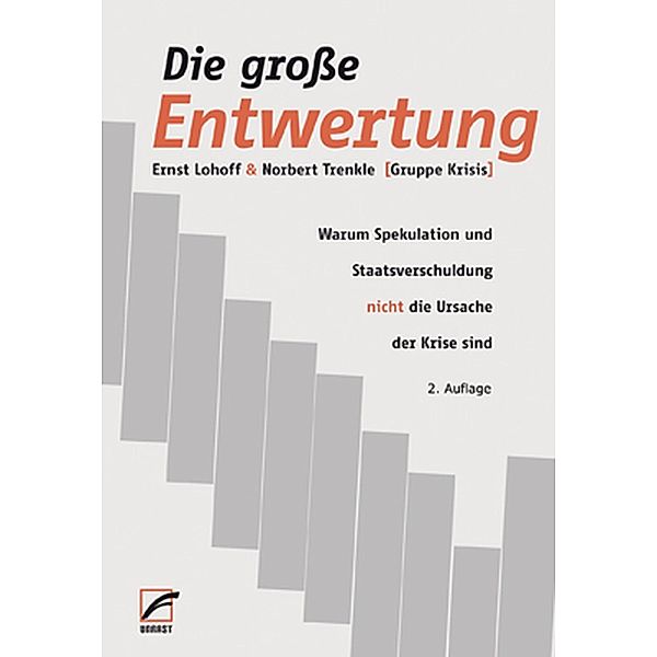 Die große Entwertung, Ernst Lohoff, Norbert Trenkle