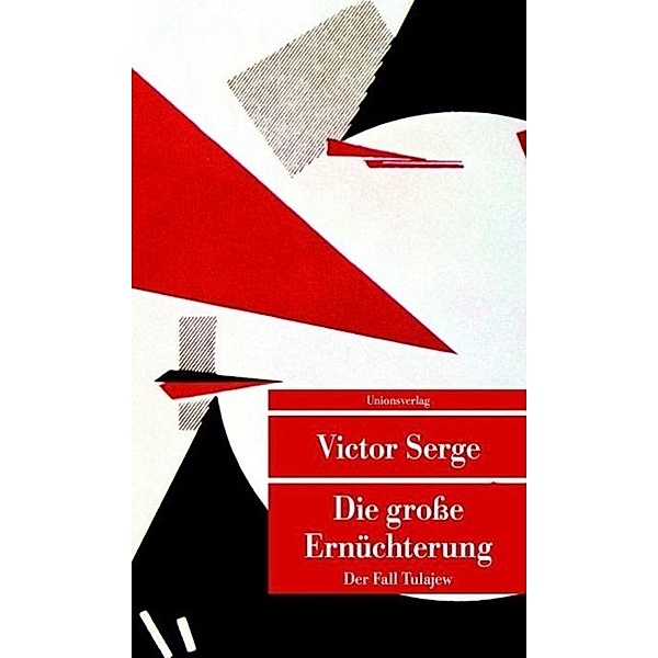 Die grosse Ernüchterung, Victor Serge