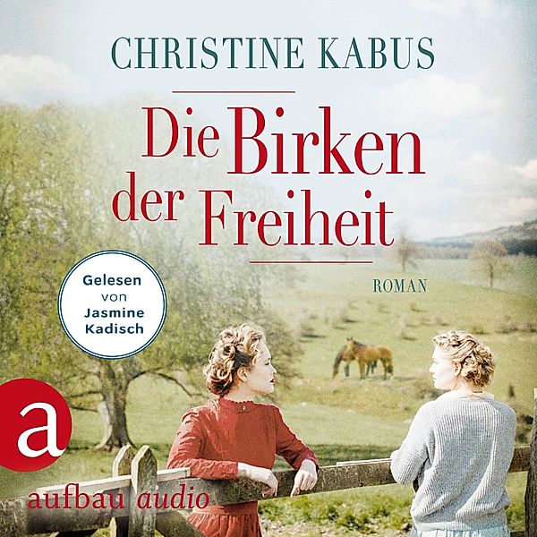 Die große Estland-Saga - 2 - Die Birken der Freiheit, Christine Kabus