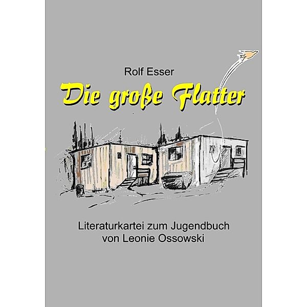 Die große Flatter, Rolf Esser