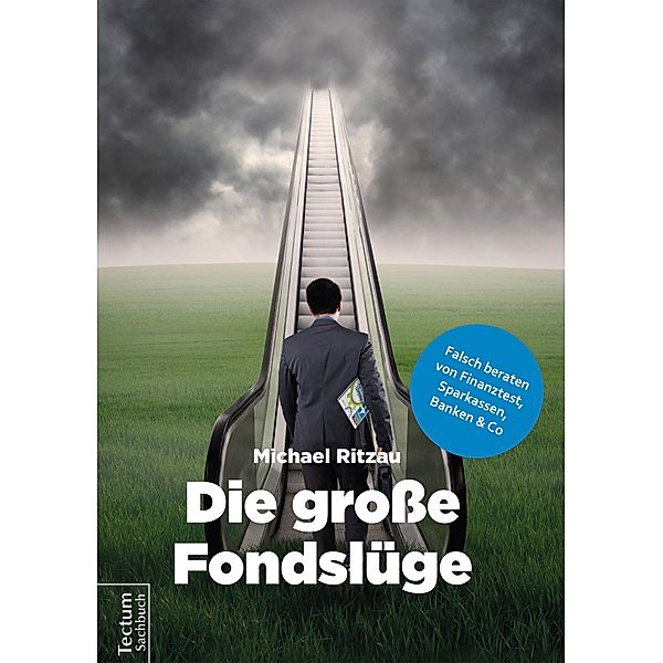 Die grosse Fondslüge, Michael Ritzau