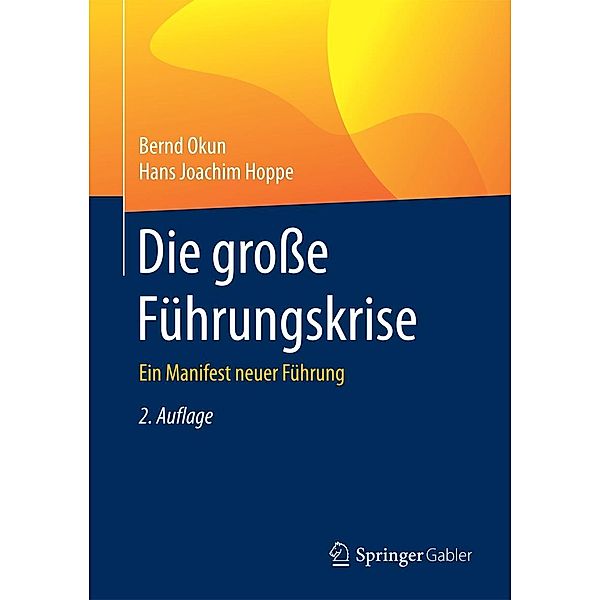 Die grosse Führungskrise, Bernd Okun, Hans Joachim Hoppe