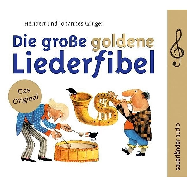 Die Grosse Goldene Liederfibel, Heribert Und Grüger Johannes Grüger