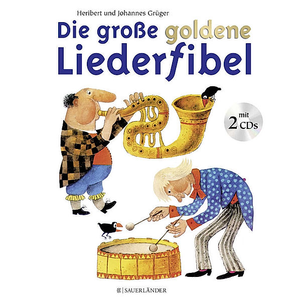 Die große goldene Liederfibel, Heribert Grüger, Johannes Grüger