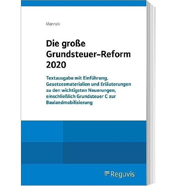 Die große Grundsteuer-Reform 2020, Wilfried Mannek