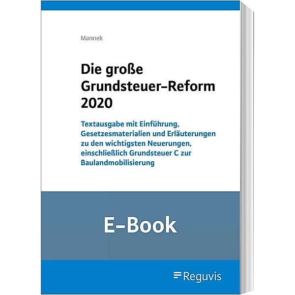 Die große Grundsteuer-Reform 2020 (E-Book), Wilfried Mannek