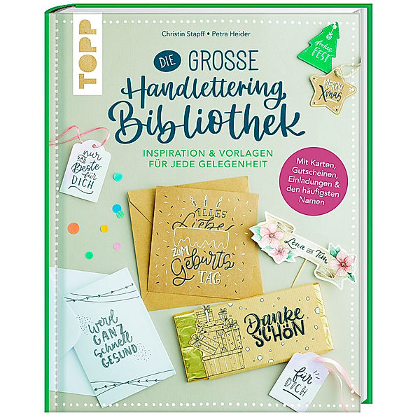 Die große Handlettering-Bibliothek - Inspiration & Vorlagen für jede Gelegenheit, Petra Heider, Christin Stapff