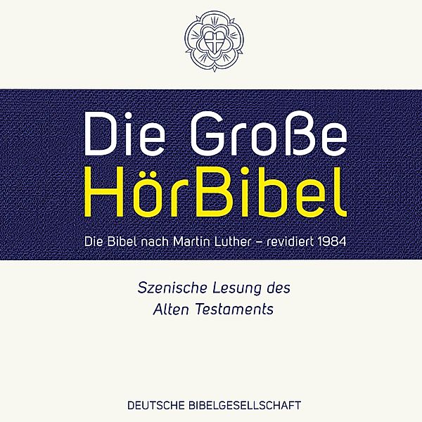 Die Große HörBibel - Lutherbibel 1984