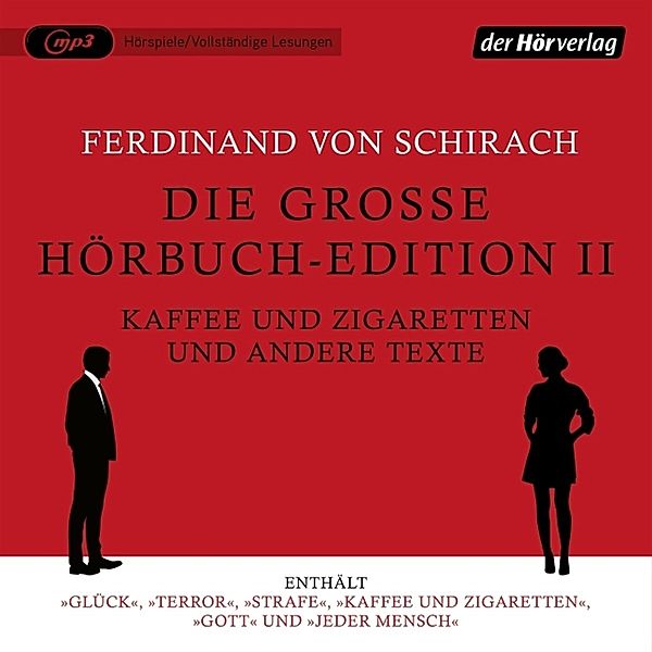 Die grosse Hörbuch-Edition II - Kaffee und Zigaretten und andere Texte,3 Audio-CD, 3 MP3, Ferdinand Von Schirach, Oliver Berben, Lars Kraume