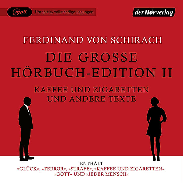 Die große Hörbuch-Edition II - Kaffee und Zigaretten und andere Texte,3 Audio-CD, 3 MP3, Ferdinand Von Schirach, Oliver Berben, Lars Kraume