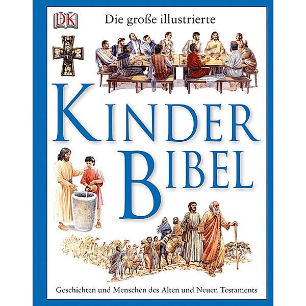 Die große illustrierte Kinderbibel