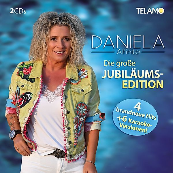 Die grosse Jubiläums-Edition (2 CDs), Daniela Alfinito