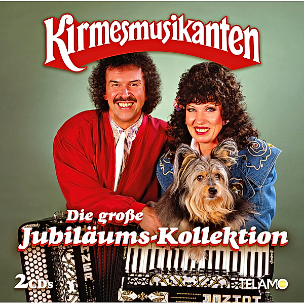 Die grosse Jubiläums-Kollektion (2 CDs), Die Kirmesmusikanten