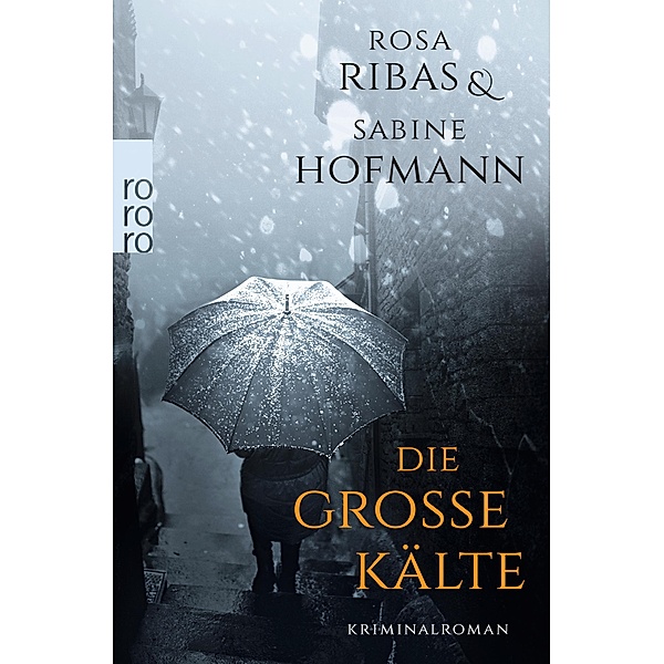Die große Kälte / Ana Martí Bd.2, Rosa Ribas, Sabine Hofmann