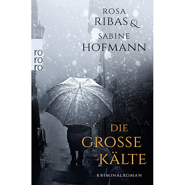 Die grosse Kälte / Ana Martí Bd.2, Rosa Ribas, Sabine Hofmann