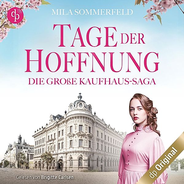 Die große Kaufhaus-Saga - 2 - Tage der Hoffnung, Mila Sommerfeld