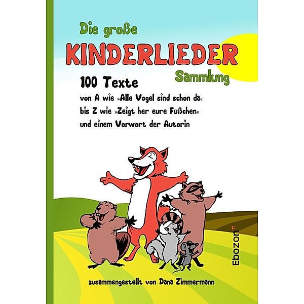 Die große Kinderlieder Sammlung, Dana Zimmermann