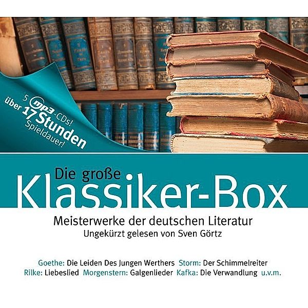 Die grosse Klassiker Box,5 MP3-CDs, Kafka Goethe Morgenstern Storm