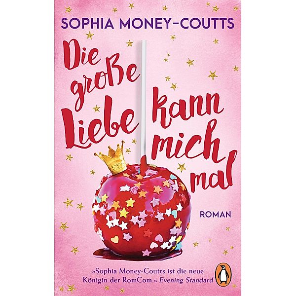 Die große Liebe kann mich mal, Sophia Money-Coutts