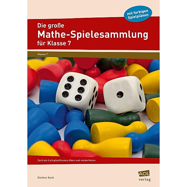 Die grosse Mathe-Spielesammlung für Klasse 7, m. 1 Beilage, Günther Koch