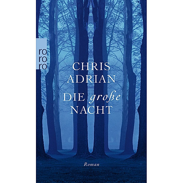 Die grosse Nacht, Chris Adrian