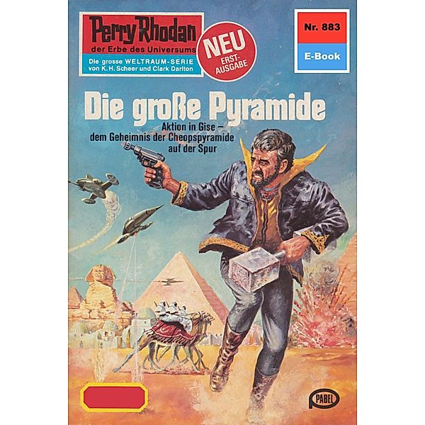 Die große Pyramide (Heftroman) / Perry Rhodan-Zyklus Pan-Thau-Ra Bd.883, Hans Kneifel