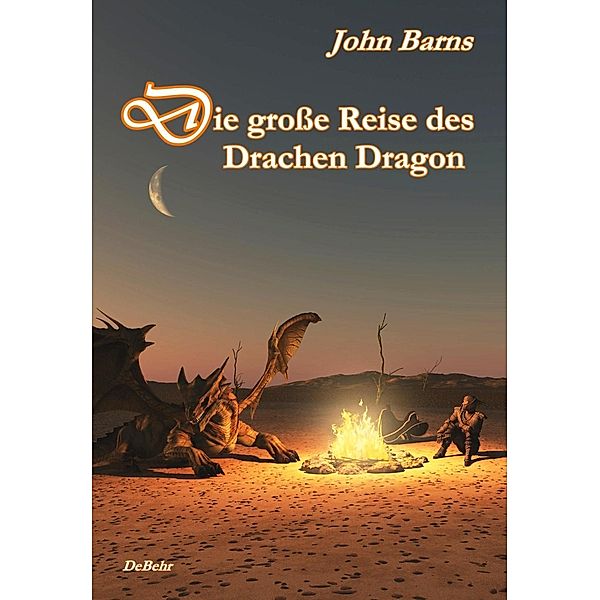 Die grosse Reise das Drachen Dragon, John Barns