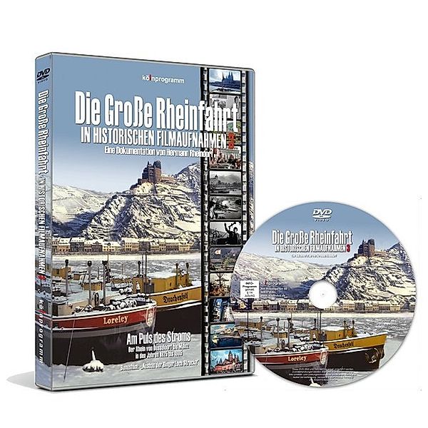 Die grosse Rheinfahrt in historischen Filmaufnahmen.Tl.3,1 DVD-Video, Hermann Rheindorf