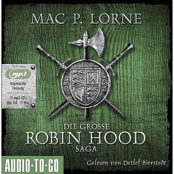Die große Robin-Hood-Saga,10 Audio-CD, MP3, Mac P. Lorne