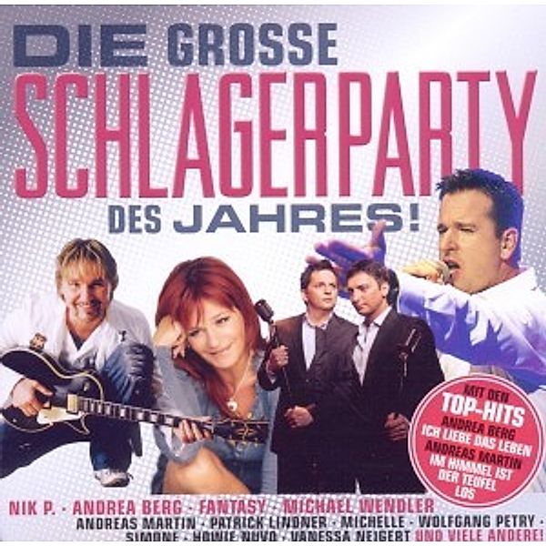 Die Grosse Schlagerparty Des Jahres, Diverse Interpreten