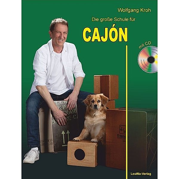 Die große Schule für CAJÓN, m. 1 Audio-CD, Wolfgang Kroh