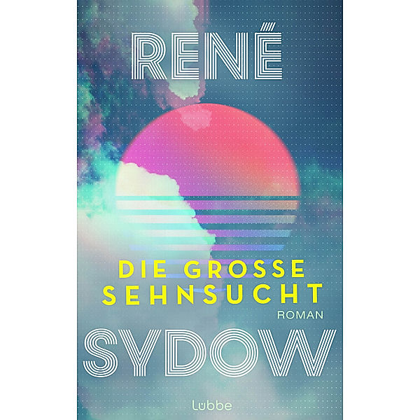 Die grosse Sehnsucht, René Sydow